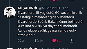 Şahin; “Ziyarete katılan hiçbir vatandaşımızda vakaya rastlanmamıştır”