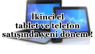 Cep telefonu ve tabletlerde yeni dönem