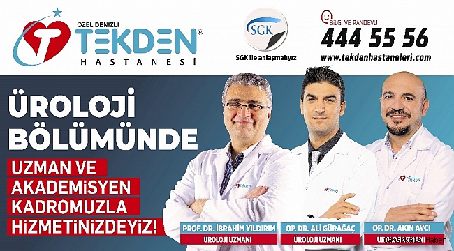 Denizli Tekden Hastanesinden uyarı; "Prostattan korkmayın, geç kalmaktan korkun"