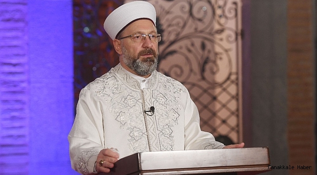 Diyanet İşleri Başkanı Erbaş: &quot;İnsanın manevi yönüne katkı yapacak kurumların başında Diyanet İşleri Başkanlığımız gelmektedir&quot;
