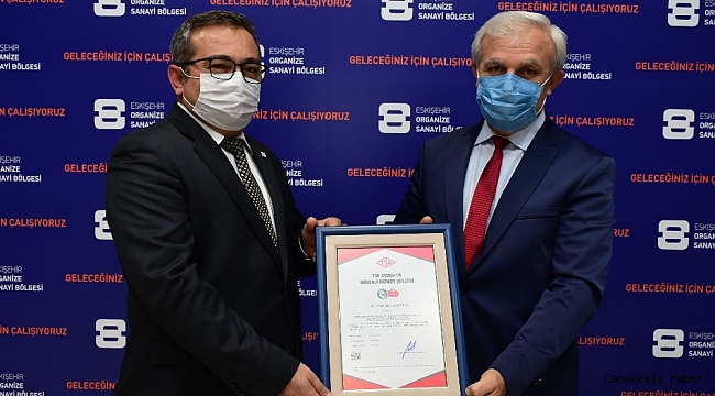 Eskişehir OSB&#039;de &quot;TSE Covid-19 Güvenli Hizmet Belgesi&quot; alan ilk firma