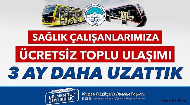 Sağlık çalışanlarına ücretsiz toplu ulaşım 3 ay uzatıldı