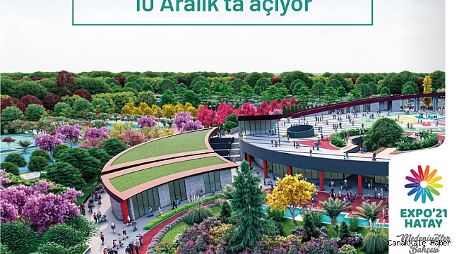 &quot;Expo 2021 Hatay&quot;a Covid-19 nedeniyle yeni tarih