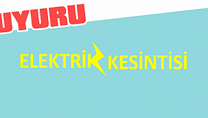Elektrik kesintisi duyurusu
