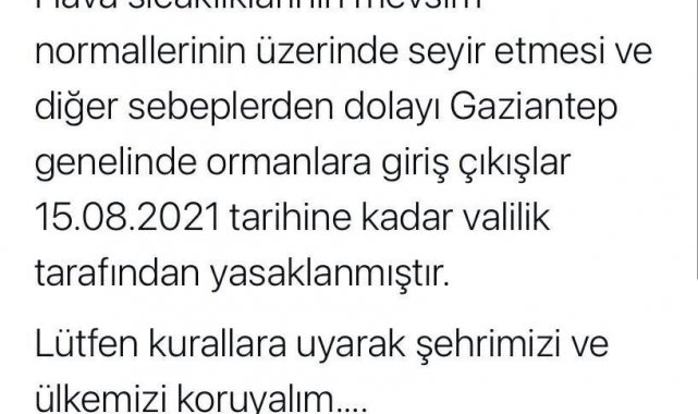 Gaziantep&#039;te ormanlara giriş yasağı