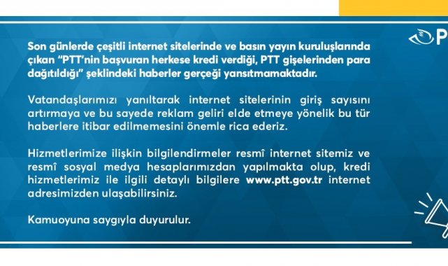 PTT: &quot;PTT&#039;nin başvuran herkese kredi verdiği haberleri gerçeği yansıtmamaktadır&quot;
