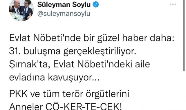 Bakan Soylu: &quot;Şırnak&#039;ta evlat nöbetindeki aile evladına kavuşuyor&quot;
