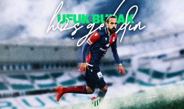 Bursaspor, Ufuk Budak&#039;ı kadrosuna kattı