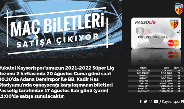 Kayserispor - Adana Demirspor maçı biletleri satışa çıkıyor