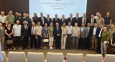 Madenciliğin sorunları Çanakkale’de konuşuldu