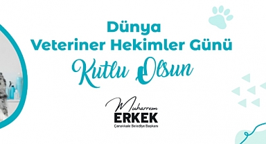 Başkan Erkek'in Dünya Veteriner Hekimler Günü Mesajı