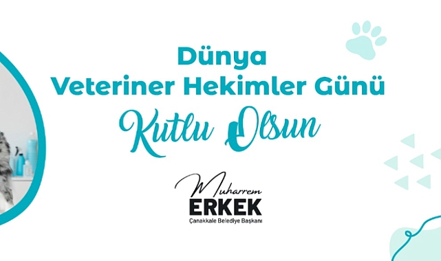 Başkan Erkek&#039;in Dünya Veteriner Hekimler Günü Mesajı