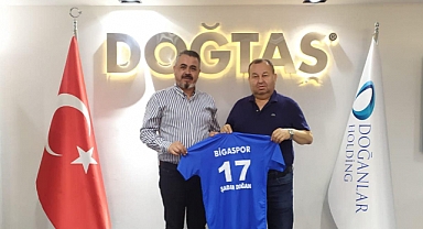 Doğan; "Her zaman Bigaspor'un yanındayız"