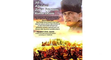Şahin "30 Ağustos Türk Milletinin Hürriyet ve Bağımsızlık Mücadelesidir"