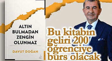 Davut Doğan kitabının satışından elde edilecek gelirle öğrencilere burs veriyor!