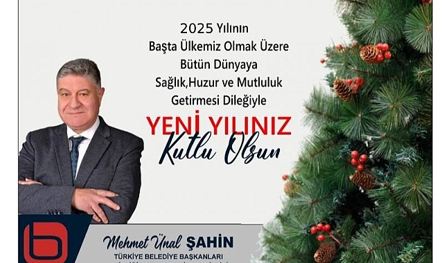 Şahin; &quot;Yeni Yıl umutları ve hedefleri canlandırır&quot;