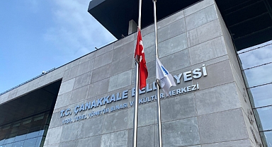 Çanakkale'de bayraklar yarıya indirildi