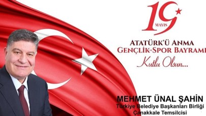 Şahin; "19 Mayıs milletimizin azim ve kararlılığının sembolü"