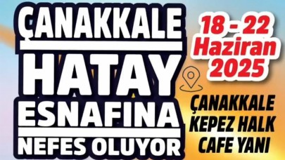 Çanakkale, Hatay’a nefes oluyor