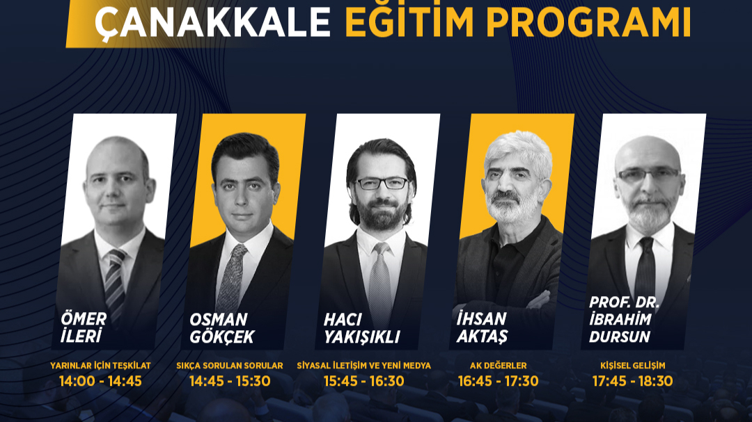 AK Parti Teşkilat Akademisi, güçlü isimlerle Çanakkale&#039;de