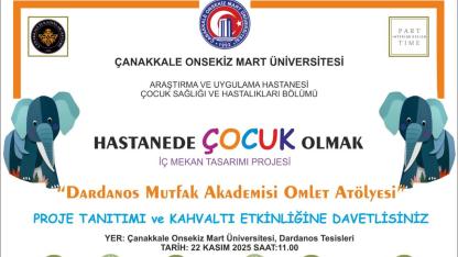 Hastanede Çocuk Olmak” Projesi Başlıyor