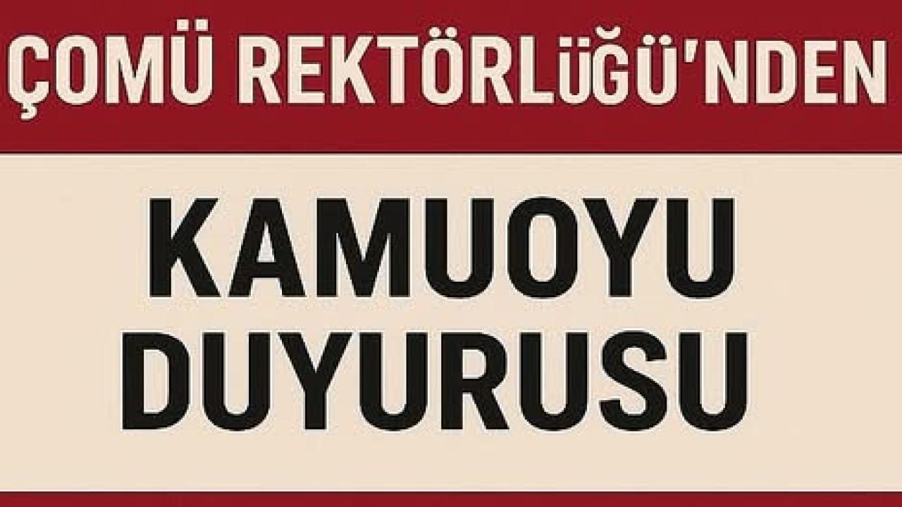 ÇOMÜ’den usulsüzlük iddialarına soruşturma