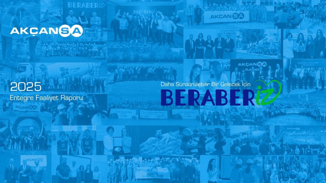 Akçansa,2025 Entegre Faaliyet Raporu’nu Yayınladı